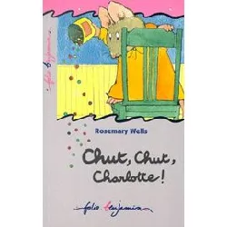 livre chut, chut, charlotte !