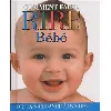 livre comment faire rire bebe - de la naissance a 18 mois