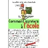 livre comment survivre a l'ecole