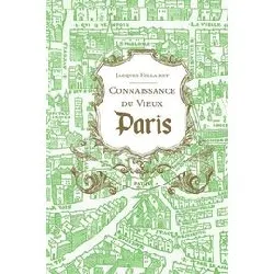 livre connaissance du vieux paris