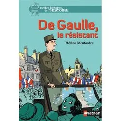 livre de gaulle, le résistant