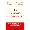 livre et si les salariés se révoltaient ?
