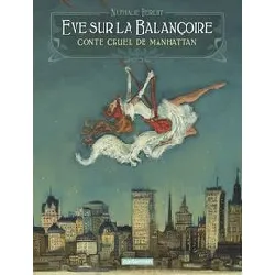 livre eve sur la balançoire - conte cruel de manhattan