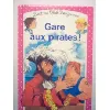 livre gare aux pirates - t.17