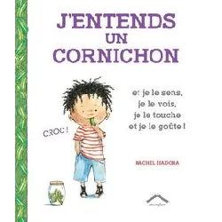 livre j'entends un cornichon