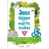 livre jeux de logique pour esprits malins