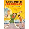 livre johan et pirlouit - tome 1 - le châtiment de basenhau - une aventure de johan