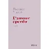 livre l'amour éperdu