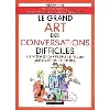 livre l'art de mener les conversations difficiles