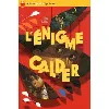 livre l'énigme calder