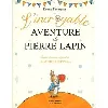 livre l'incroyable aventure de pierre lapin