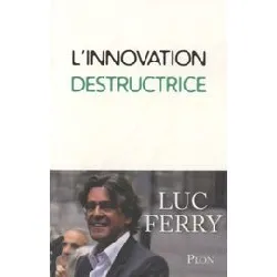 livre l'innovation destructrice