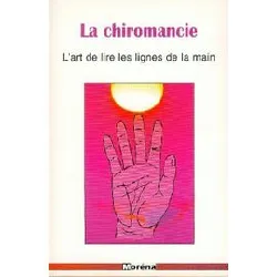 livre la chiromancie - l'art de lire les lignes de la main