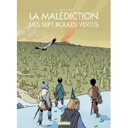 livre la malédiction des sept boules vertes - intégrale