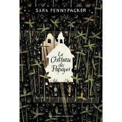 livre le château des papayes