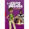 livre le gang des pestes tome 1 - la revanche
