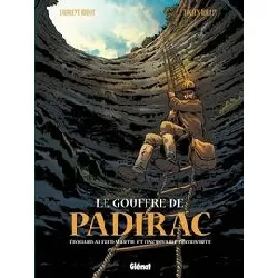 livre le gouffre de padirac - tome 01