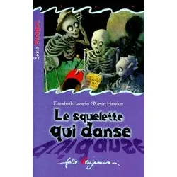livre le squelette qui danse