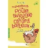livre les aventures d'une poule aveugle et d'un canard boiteux