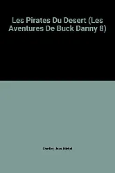 livre les aventures de buck danny - n° 8 - les pirates du desert