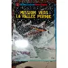livre les aventures de buck danny - n°23 - mission vers la vallee perdu