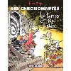 livre les chrononautes tome 1 - le temps et rien d'autre