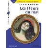 livre les fleurs du mal - classiques et patrimoine