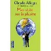 livre ma vérité sur la planète