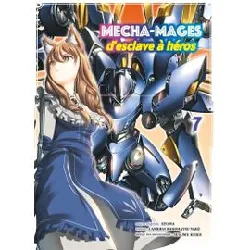 livre mecha - mages d'esclave à héros - tome 7