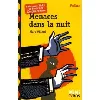 livre menaces dans la nuit