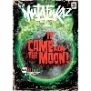 livre mutafukaz - it came from the moon !