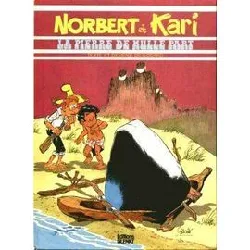 livre norbert et kari n° 2 - la pierre de nulle part