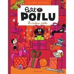 livre petit poilu poche - tome 6 - le cadeau poilu (réédition)