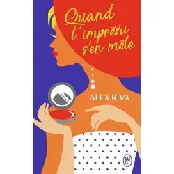 livre quand l'imprévu s'en mêle