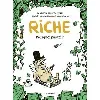 livre riche, pourquoi pas toi? - tome 0 - riche, pourquoi pas toi?