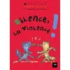 livre silence, la violence !