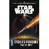 livre star wars : étoiles perdues