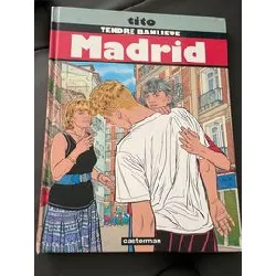 livre tendre banlieue, tome 9 : madrid