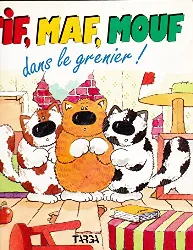livre tif maf mouf dans le grenier