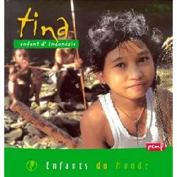 livre tina, enfant d'indonesie