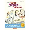 livre tous français d'ailleurs