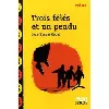 livre trois fêlés et un pendu