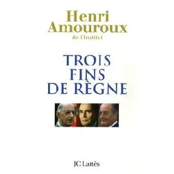 livre trois fins de règne