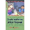livre trois histoires pour frémir