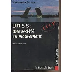 livre urss - une société en mouvement