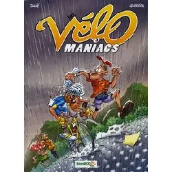 livre velomaniacs t03