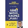 livre votre argent : gérer mieux, gagnez plus !
