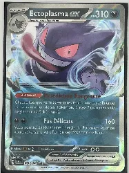 carte pokémon ectoplasma ex 104/162 fr