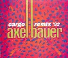 cd axel bauer - cargo remix '92 (1992)