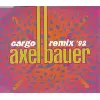 cd axel bauer - cargo remix '92 (1992)
